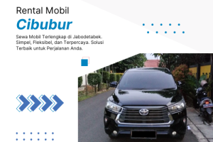 Rental Mobil Cibubur Harga Bersahabat dan Layanan Lengkap